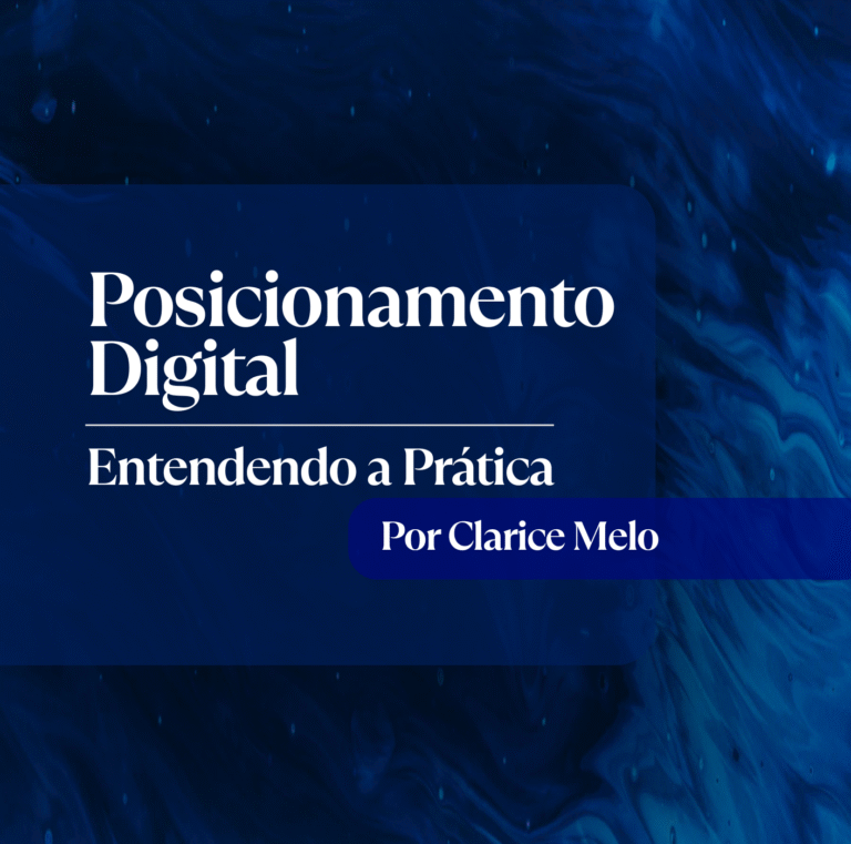 Posicionamento Digital – Entendendo a Prática