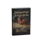 Livro Despertar Literário - Orgs. Rosemary S. Paiva Alves / Clarice de M. Mariano